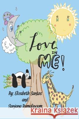 Love In Me Sanjana Ramalingam, Elizabeth Santos 9798537677918 Independently Published - książka
