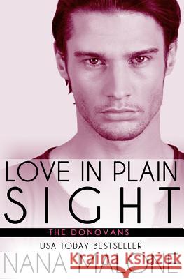 Love in Plain Sight: New Adult Romance Nana Malone 9781522735168 Createspace Independent Publishing Platform - książka