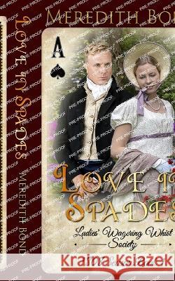 Love in Spades Meredith Bond   9781737208648 Anessa Books - książka