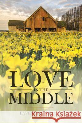 Love In The Middle Lavenia Niblett 9781641408295 Christian Faith - książka
