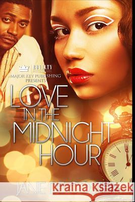 Love in the Midnight Hour Janie D 9781985703216 Createspace Independent Publishing Platform - książka