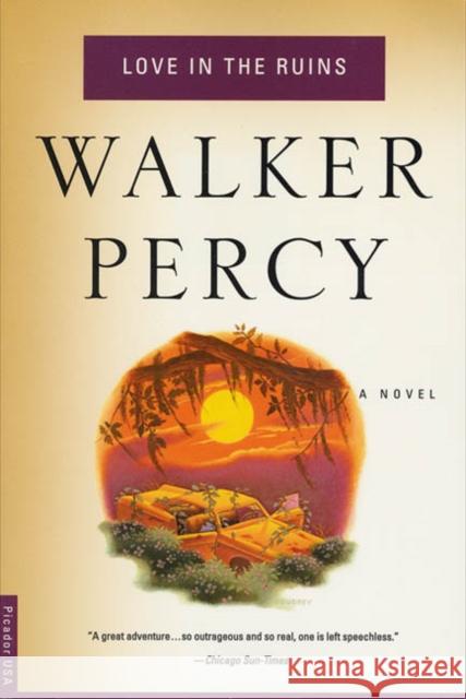 Love in the Ruins Walker Percy Percy 9780312243111 Picador USA - książka