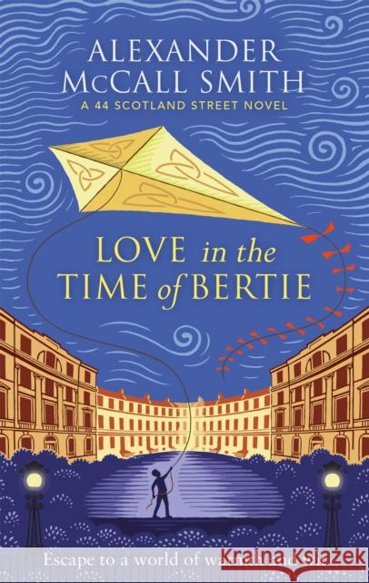 Love in the Time of Bertie Alexander McCall Smith 9780349145174 Little, Brown Book Group - książka