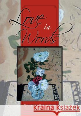 Love in Words Tony Gulick 9781469160849 Xlibris Corporation - książka