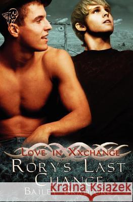 Love in Xxchange: Rory's Last Chance Bradford, Bailey 9780857157362 Total-E-Bound Publishing - książka