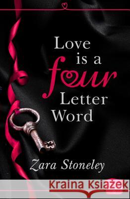 Love Is a 4 Letter Word Zara Stoneley 9780007591794 One More Chapter - książka