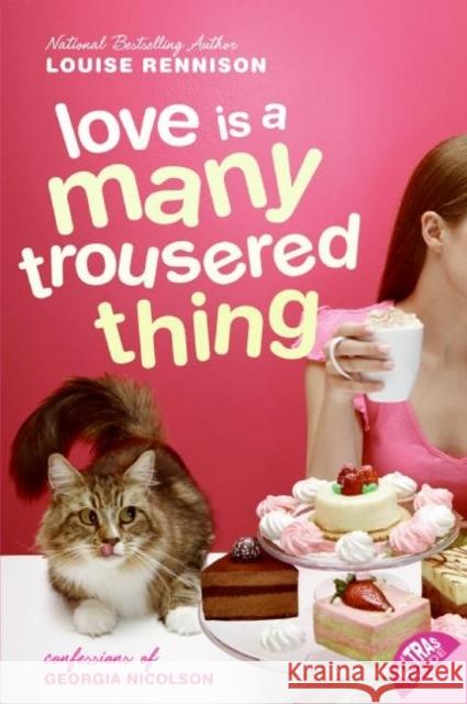 Love Is a Many Trousered Thing Louise Rennison 9780060853891 Harperteen - książka