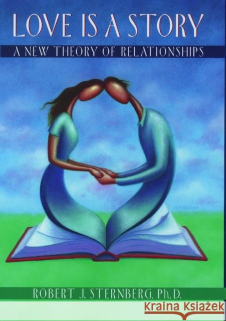 Love Is a Story: A New Theory of Relationships Sternberg, Robert J. 9780195131024  - książka
