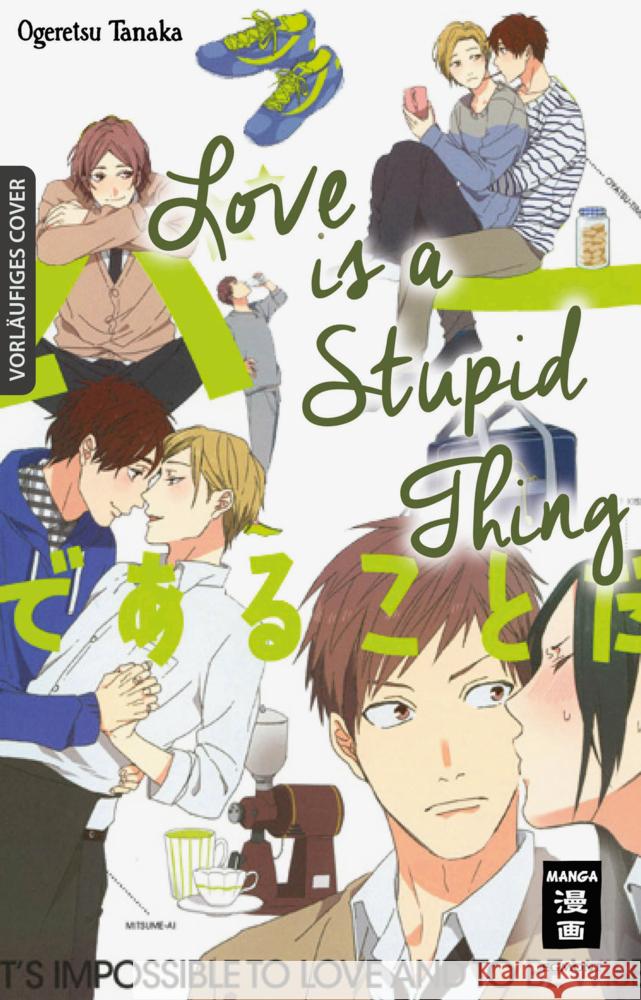 Love is a Stupid Thing Tanaka, Ogeretsu 9783755500025 Egmont Manga - książka