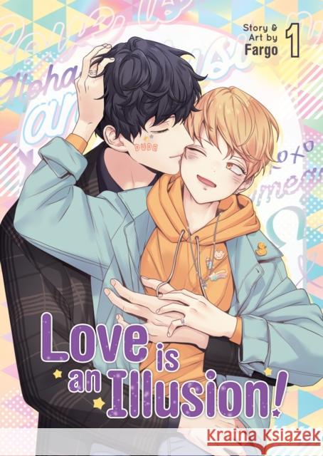 Love is an Illusion! Vol. 1 Fargo 9781638585657 Seven Seas Entertainment, LLC - książka