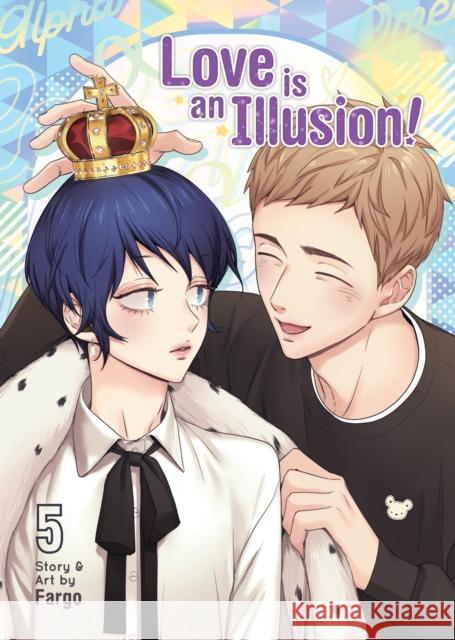 Love is an Illusion! Vol. 5 Fargo 9781685797683 Seven Seas Entertainment, LLC - książka