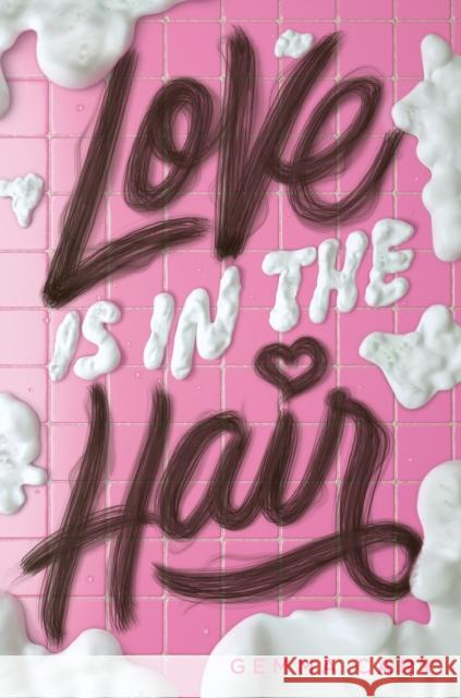 Love Is in the Hair Gemma Cary 9780593651261 Delacorte Press - książka