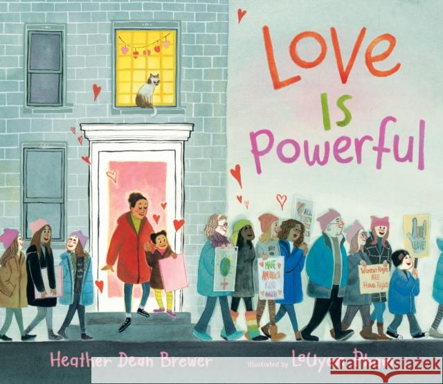 Love Is Powerful Heather Dean Brewer LeUyen Pham Mari Diop 9781406397437 Walker Books Ltd - książka