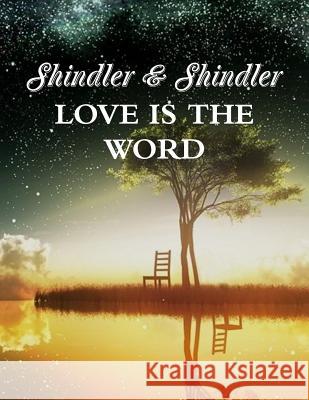 Love is The Word: The Tower: Book II Shindler, Max 9781515083962 Createspace - książka