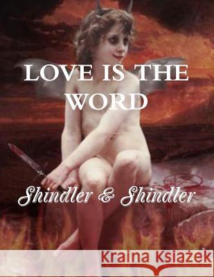 Love is The Word: The Tower: Book II Max Shindler Nigel Shindler 9781515232216 Createspace Independent Publishing Platform - książka