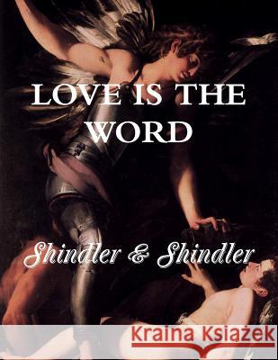 Love is The Word: The Tower: Book II Shindler, Max 9781515243380 Createspace - książka