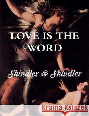 Love is The Word: The Tower: Book II Shindler, Max 9781515260578 Createspace - książka