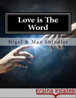 Love is The Word: The Tower: Book II Shindler, Max 9781515260813 Createspace - książka