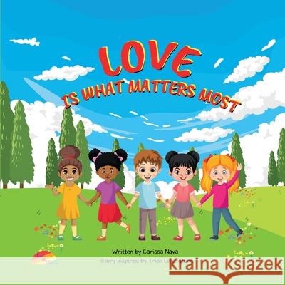 Love Is What Matters Most Abida Eman Trish Liberatore Carissa Nava 9780578736433 Carissa Nava - książka