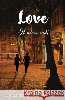 Love: it never ends Gautam Navapara 9789387131255 Paper Towns - książka