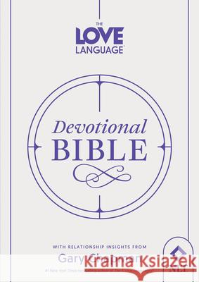 Love Language® Devotional Bible, The Gary Chapman 9780802438331 Moody Publishers - książka