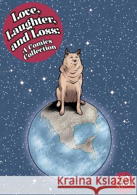 Love, Laughter, and Loss: A Comics Collection Von Allan Sam Boswell 9781989885161 Von Allan Studio - książka