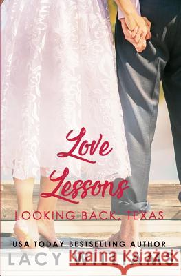 Love Lessons Lacy Williams 9781090620545 Independently Published - książka