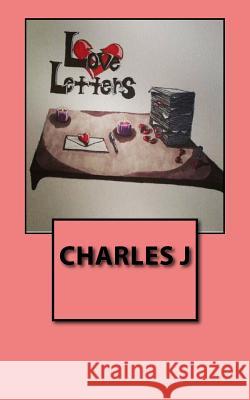 Love Letters Charles J 9781514221853 Createspace Independent Publishing Platform - książka