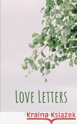 Love Letters Abigail Lepper   9789357210454 Libresco Feeds Private Limited - książka