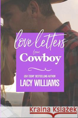 Love Letters from Cowboy Lacy Williams 9781973914990 Createspace Independent Publishing Platform - książka