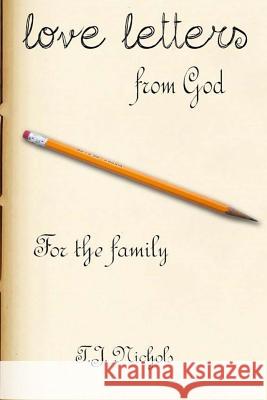 love letters from God: for the family Willhite, John 9781523304455 Createspace Independent Publishing Platform - książka