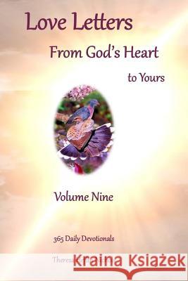 Love Letters from God's Heart to Yours Theresa Heflin Nichols 9781790439478 Independently Published - książka