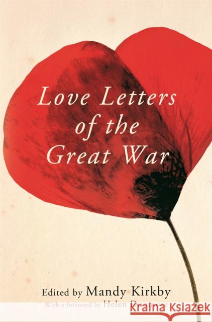Love Letters of the Great War Mandy Kirkby 9781035050536 Pan Macmillan - książka