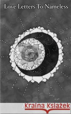 Love Letters To Nameless Casso, Alex 9781548666033 Createspace Independent Publishing Platform - książka