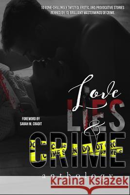 Love, Lies, & Crime Freya Barker Danielle Jamie Jesse Lorenzo 9781523491063 Createspace Independent Publishing Platform - książka