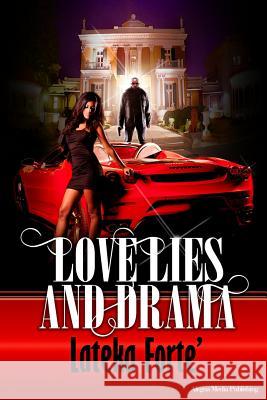 Love Lies and Drama Lateka Forte' 9780988298729 Alegna Media Publishing, LLC - książka