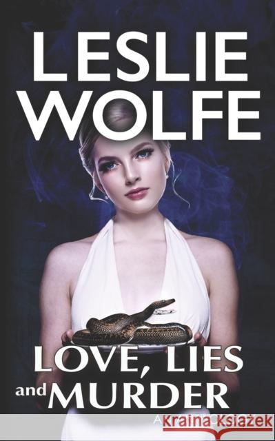 Love, Lies and Murder Leslie Wolfe 9781945302886 Italics Publishing - książka