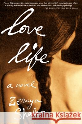 Love Life Shalev, Zeruya 9780802137814 Grove/Atlantic - książka
