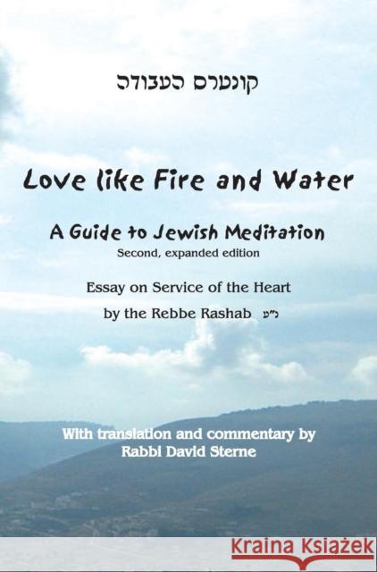 Love Like Fire and Water David Sterne 9780985593353 Jerusalem Connection - książka