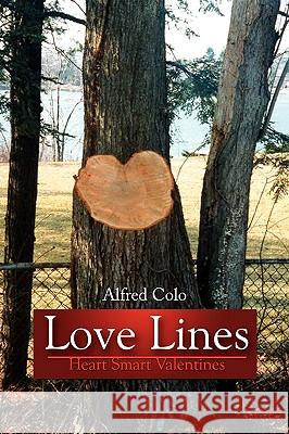 Love Lines Alfred Colo 9781441535658 XLIBRIS CORPORATION - książka