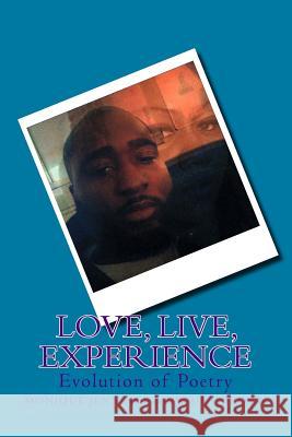 Love, Live, Experience Monique Jennings Dwight Brown 9781530246960 Createspace Independent Publishing Platform - książka