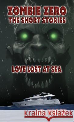 Love Lost at Sea Norry, J. K. 9781944916985 Sudden Insight Publishing - książka