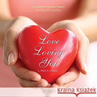 Love Loving You Linda Ralph 9781450034258 Xlibris Corporation - książka