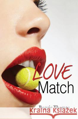 Love Match Reggie Thomas 9781496113313 Createspace - książka