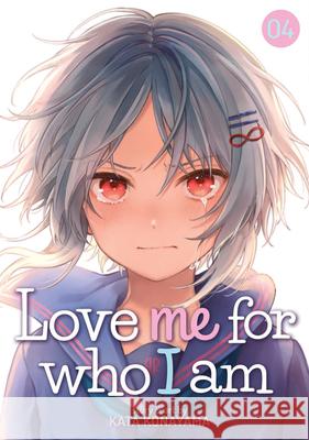 Love Me for Who I Am Vol. 4 Kata Konayama 9781648273315 Seven Seas - książka