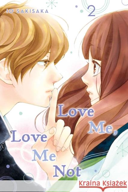 Love Me, Love Me Not, Vol. 2 Io Sakisaka 9781974713103 Viz Media, Subs. of Shogakukan Inc - książka