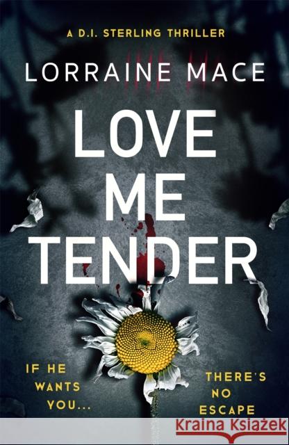 Love Me Tender: A compulsive page-turner full of thrilling and jaw-dropping twists Lorraine Mace 9781786159786 Headline Publishing Group - książka