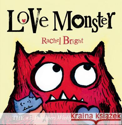 Love Monster Rachel Bright 9780374301866 Farrar Straus Giroux - książka