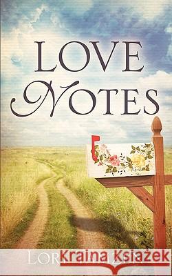 Love Notes Lori Tamzen 9781609572730 Xulon Press - książka