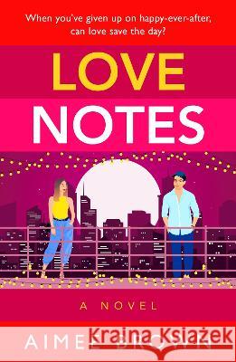 Love Notes Aimee Brown 9781804268117 Boldwood Books Ltd - książka